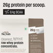 The Whole Truth 26g Whey Protein Concentrate - 1 Kg